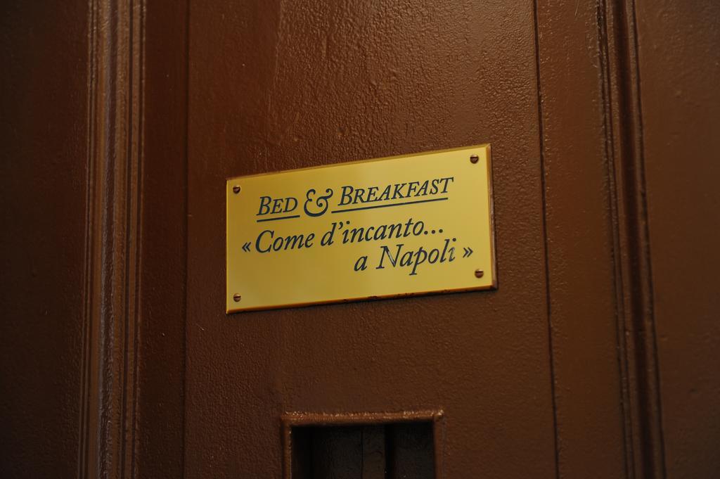 Come D'Incanto A Napoli Exterior foto